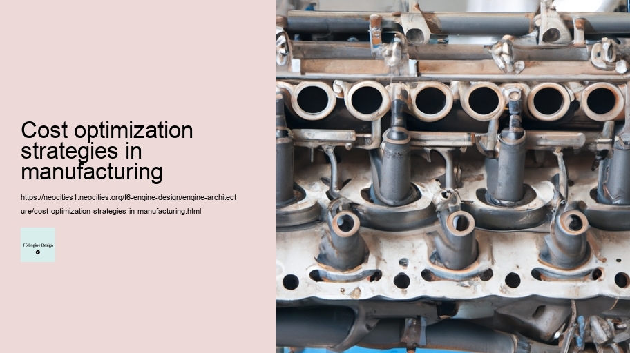 Cost optimization strategies in manufacturing