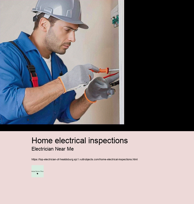 Home electrical inspections