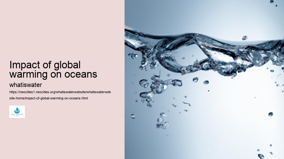 Impact of global warming on oceans